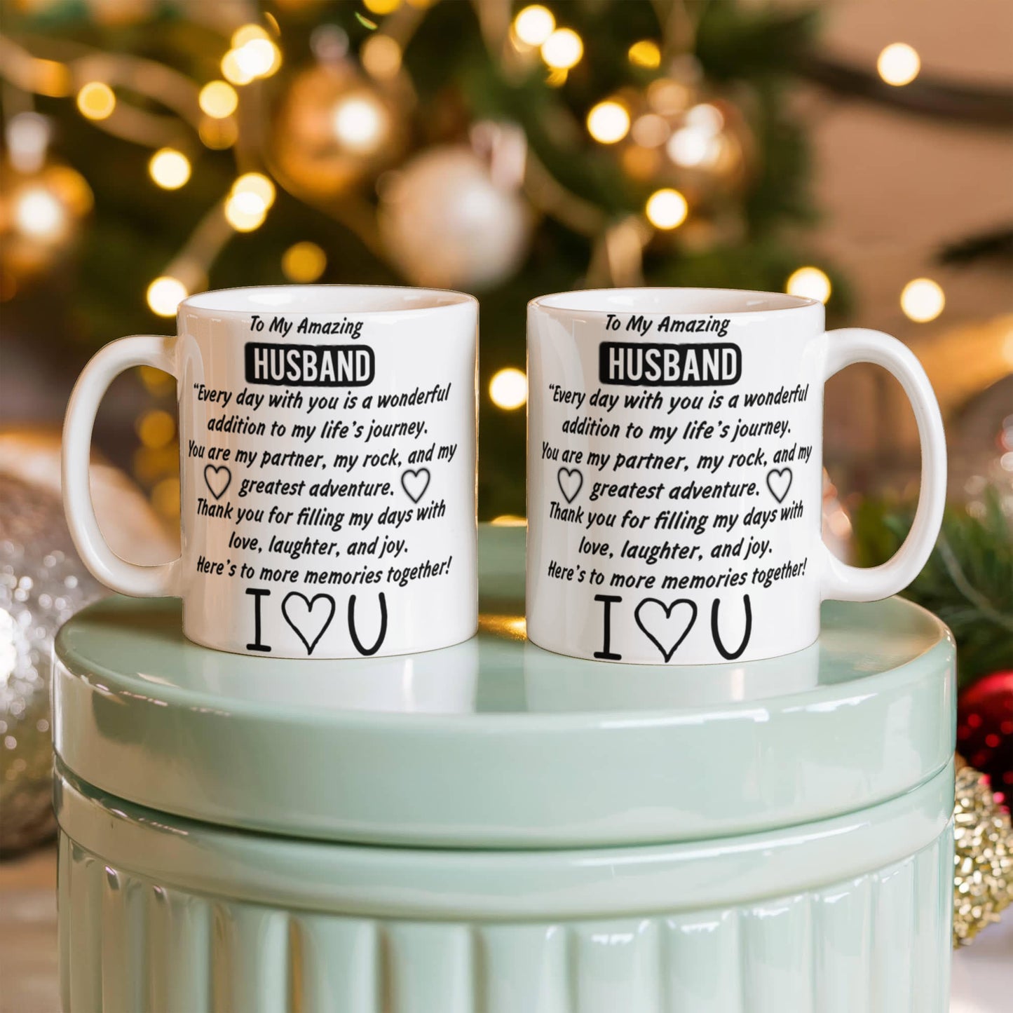 "For My Favorite Mug-nificent Man"