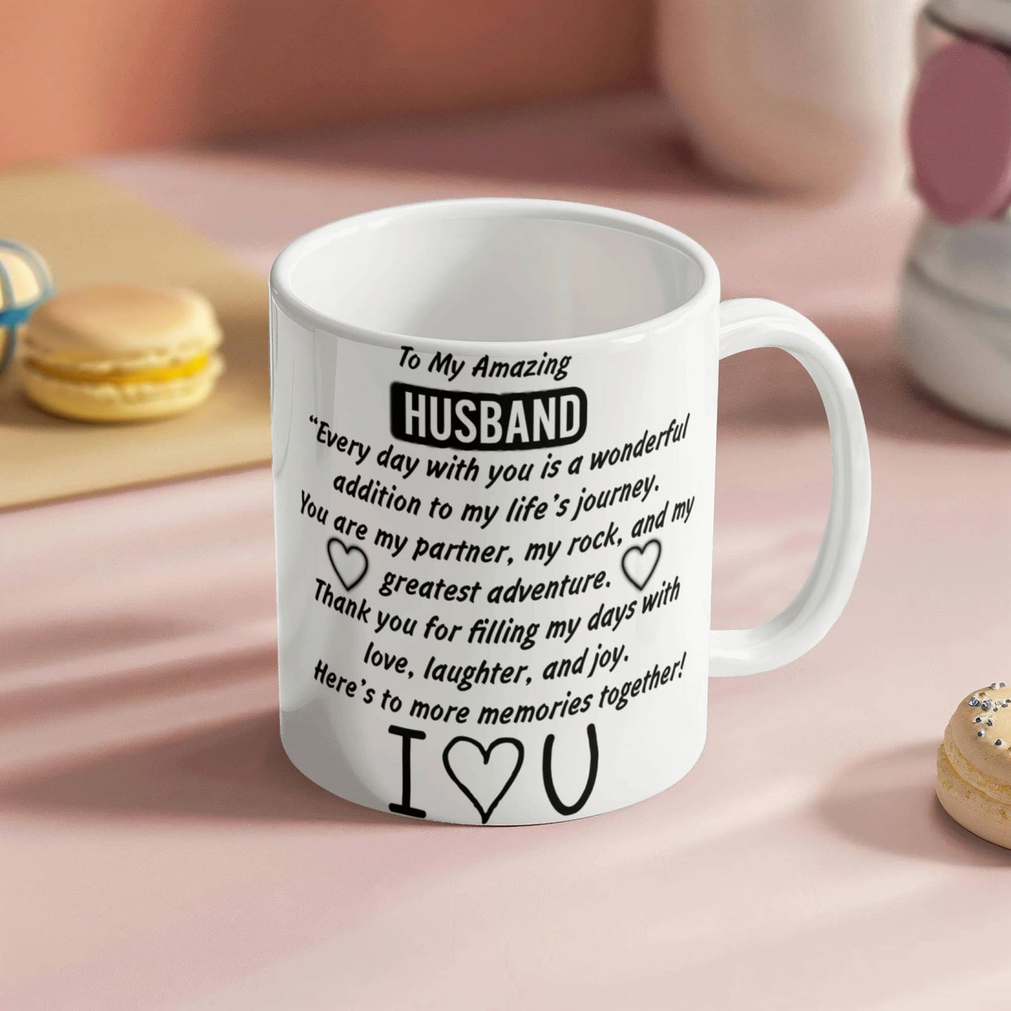 "For My Favorite Mug-nificent Man"